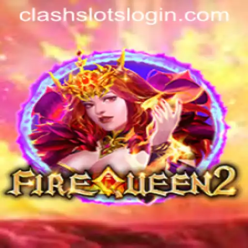 Exploring FireQueen2: The New Wave in Clashslots